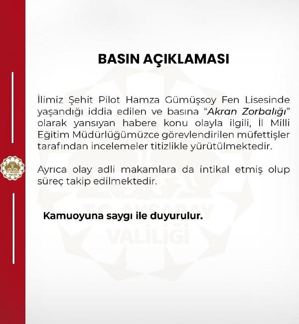 VALİLİKTEN AÇIKLAMA Aksaray Valiliği,