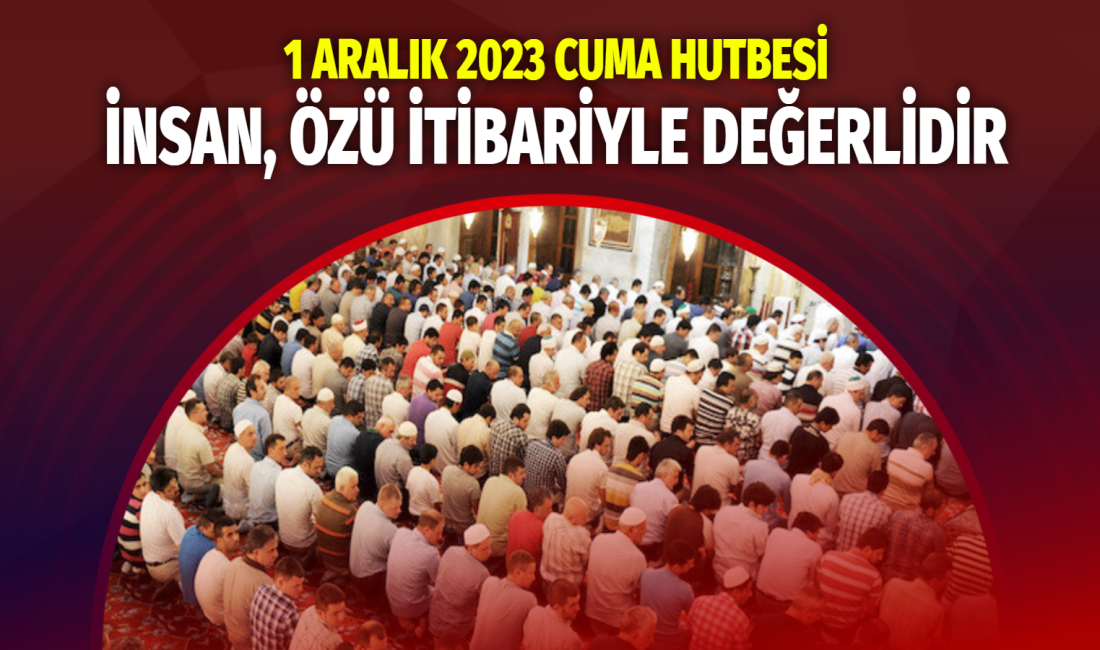 01.12.2023 Cuma hutbesi! Cuma