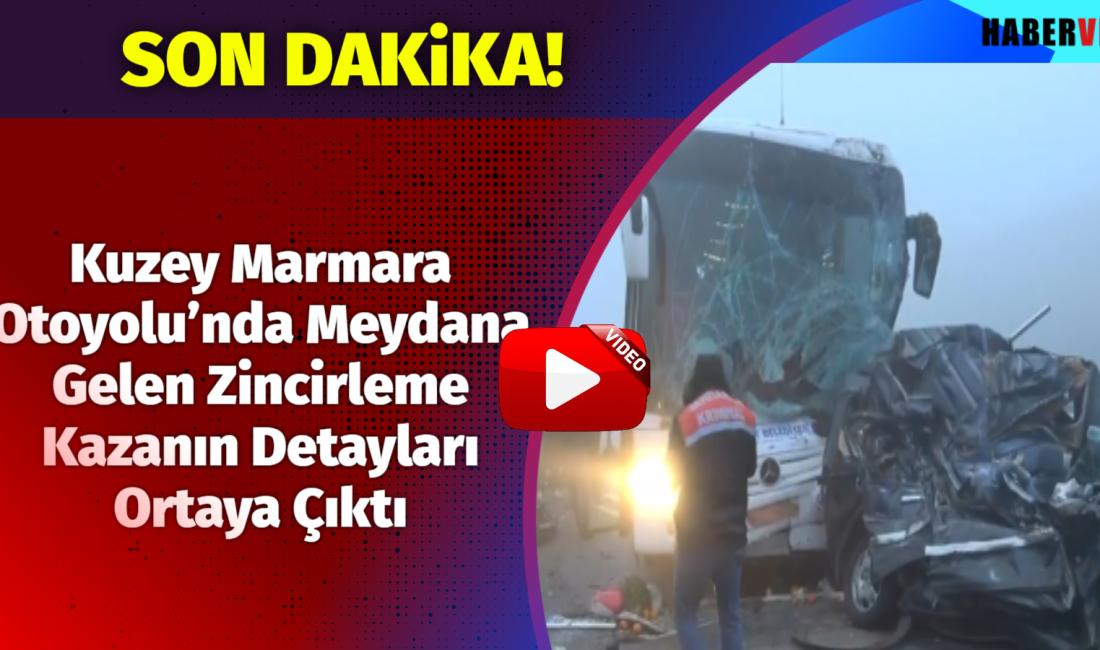 Kuzey Marmara Otoyolu’nda meydana