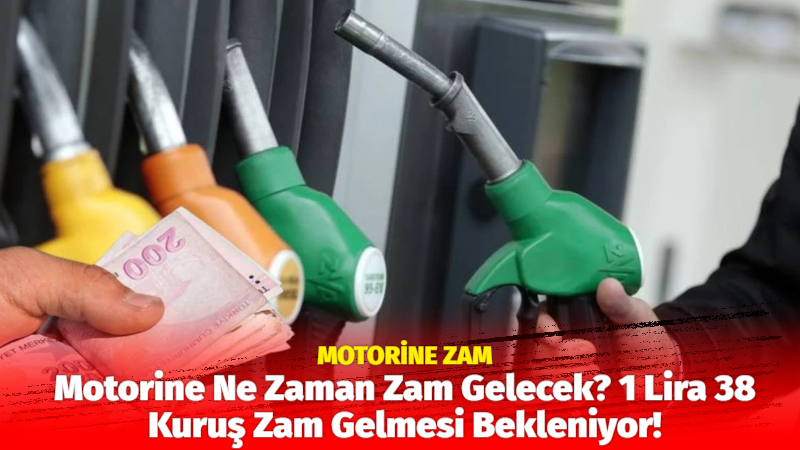 motorine ne zaman zam