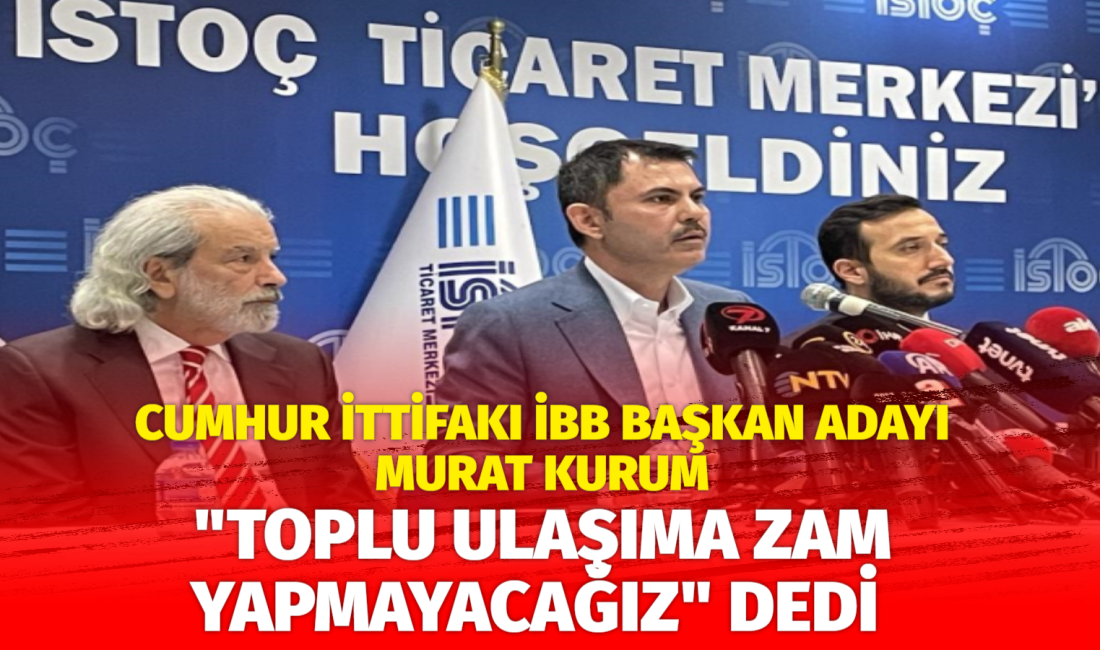 Cumhur İttifakının İBB Başkan