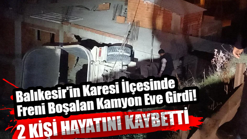 Balıkesir’in Karesi ilçesinde freni