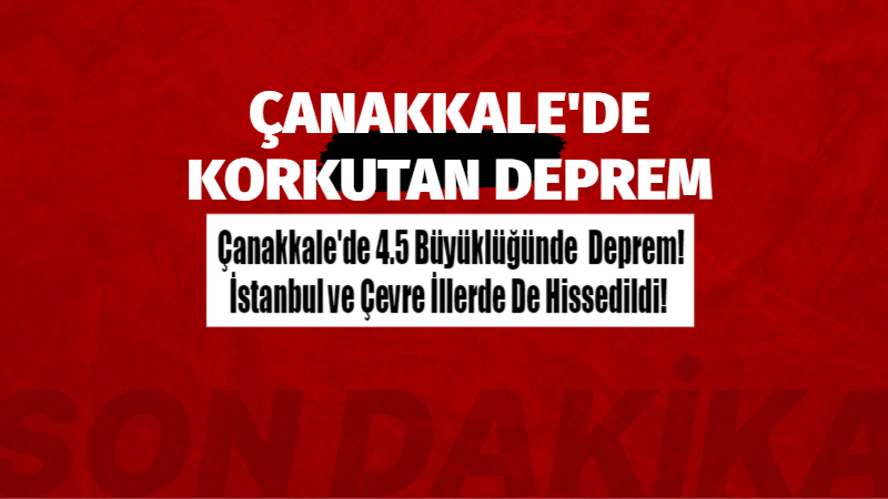 AFAD verilerine göre Çanakkale’nin