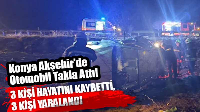 Konya’nın Akşehir ilçesinde sürücünün