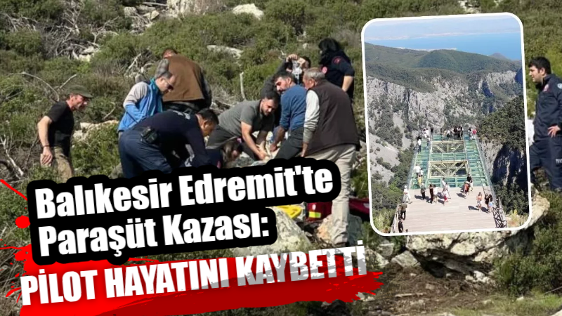 Balıkesir’in Edremit ilçesinde yamaç