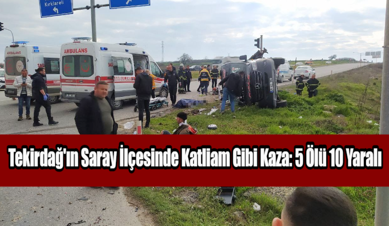 Tekirdağ’ın Saray ilçesinde Çerkezköy