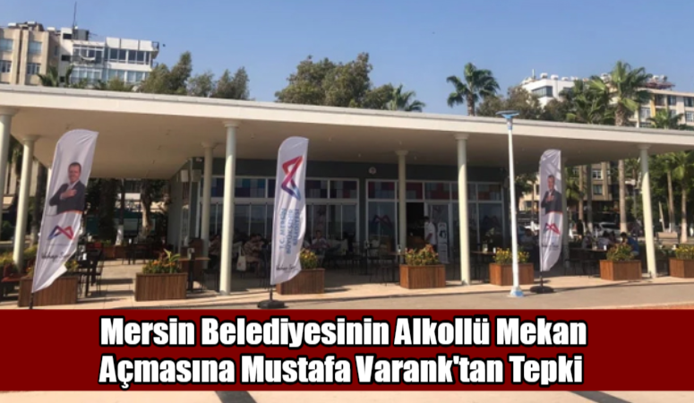 Mersin Büyükşehir Belediye’si tarafından