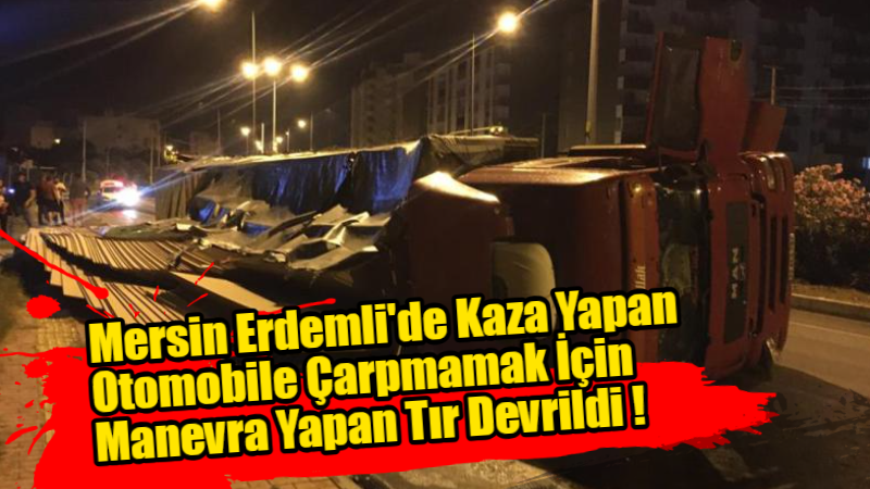 Mersin’in Erdemli ilçesinde bir