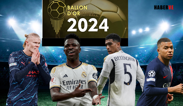 2024 Ballon d’Or Netleşiyor ! İşte Favoriler