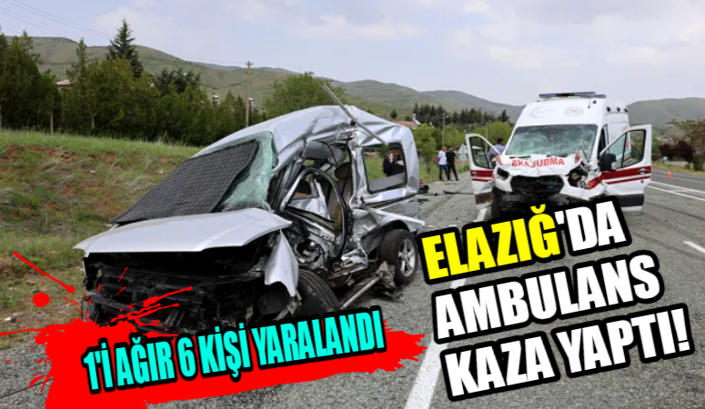 Elazığ'da ambulansla hafif ticari