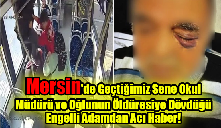 Mersin’de geçtiğimiz yıl bir