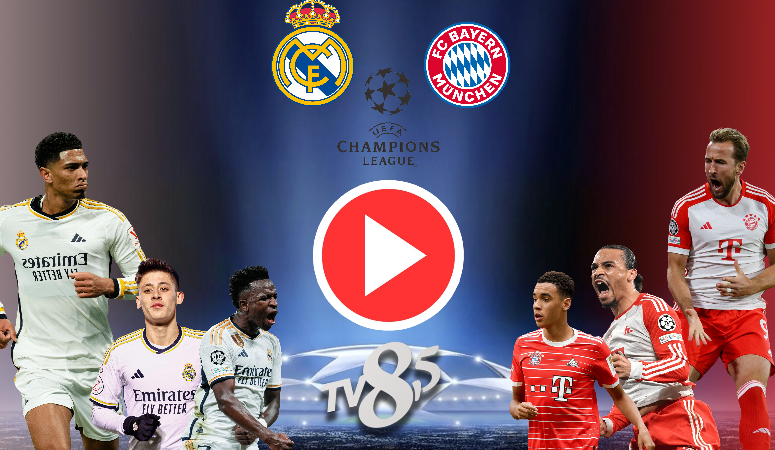 TV8,5 Real Madrid – Bayern Münih Maçını Canlı İzle