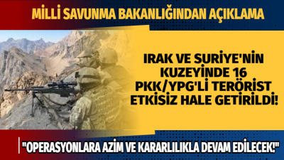 TSK 2 Kritik Bölgede 16 PKK’lı Teröristi Etkisiz Hale Getirdi