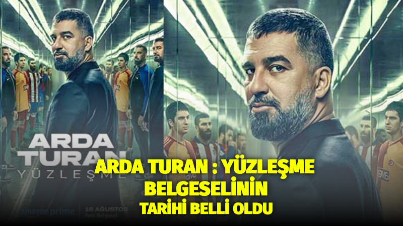 Arda Turan : Yüzleşme