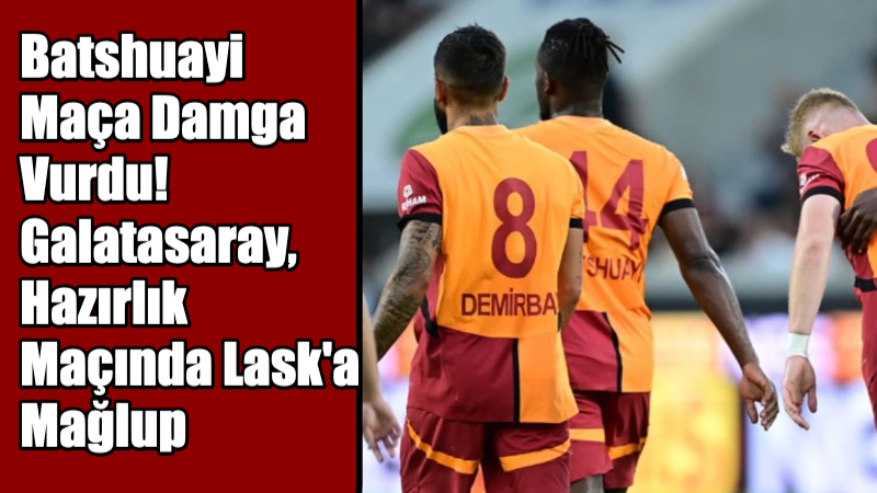 Süper Lig devi Galatasaray’ın