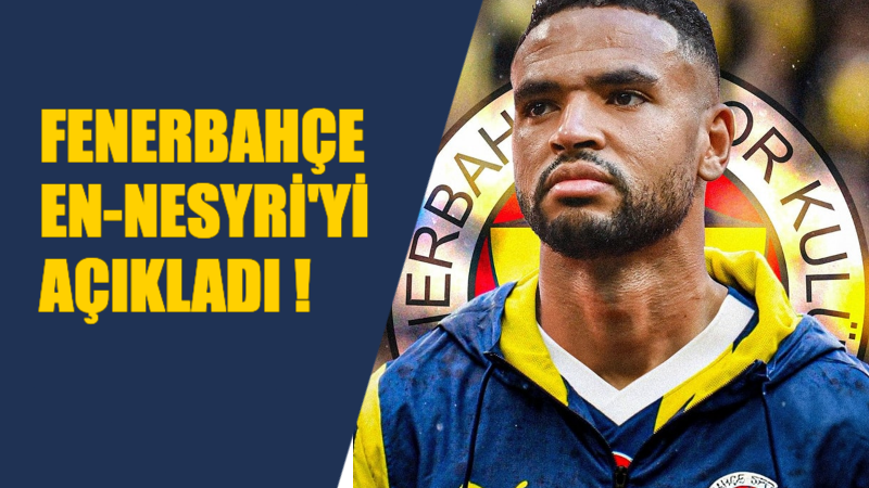 Fenerbahçe, En-Nesyri’nin Transferini Açıkladı!