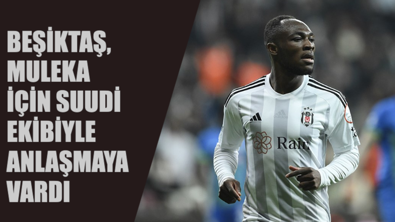 süper Lig devi Beşiktaş'ın