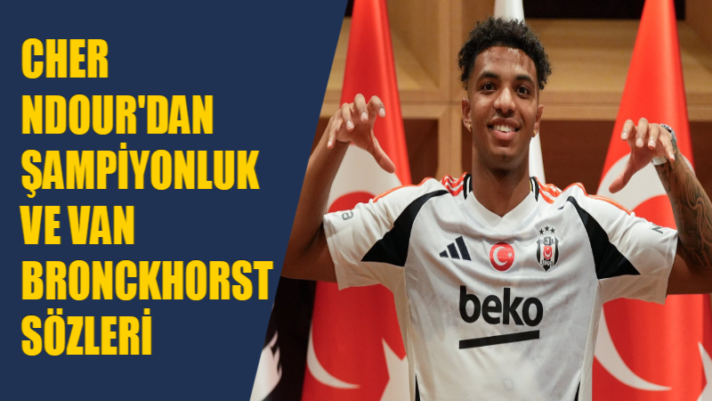 Beşiktaş’ın yeni transferi Cher