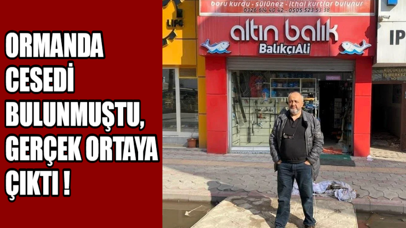 Hatay’da ormanda bıçaklanarak öldürülmüş