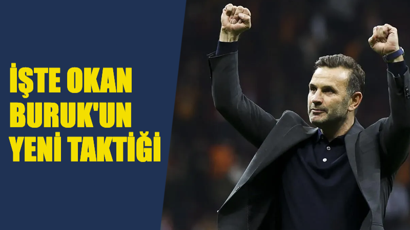 Okan Buruk, Galatasaray’da Yeni Bir Döneme Başlıyor !